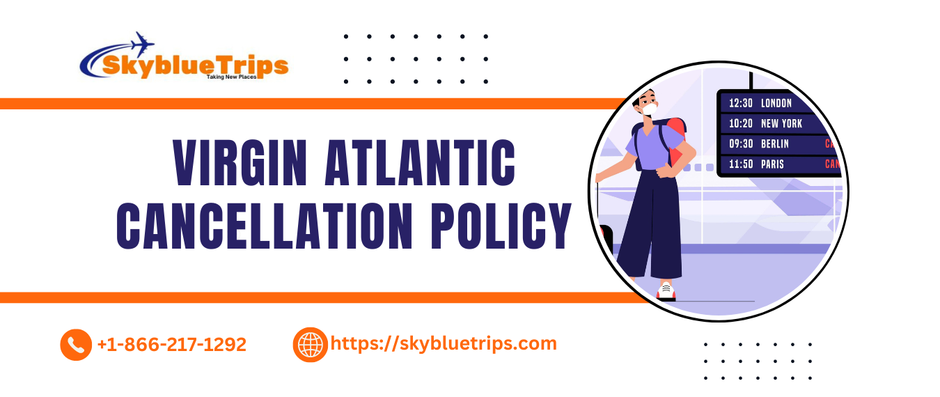 Virgin Atlantic cancellation policy