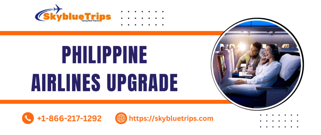 Philippine Airlines Upgrade