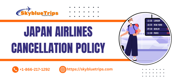 Japan Airlines Cancellation Policy: How to Get Refund?