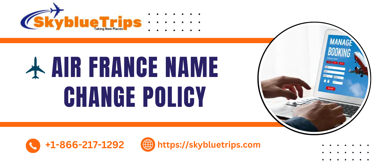 Air France Name Change Policy